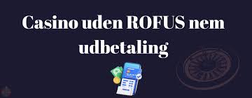 Casino uden om ROFUS - Din guide til de bedste alternativer Casino uden om ROFUS - Din guide til de bedste alternativer